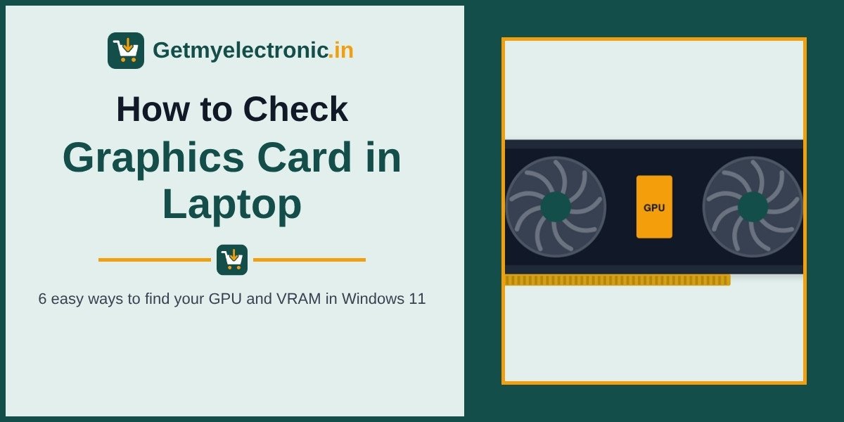 How to check the graphics card in a laptop in Windows 11
